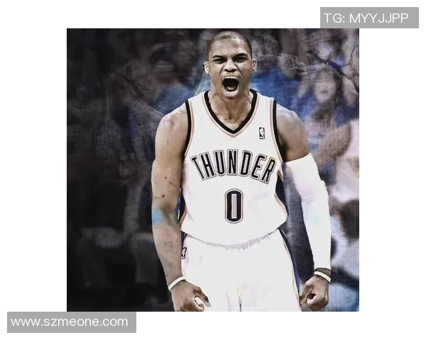 拉塞尔威斯布鲁克的篮球传奇与未来发展展望