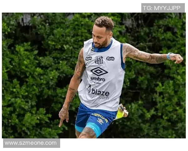 内马尔重返赛场引发热议球迷期待他的精彩表现与未来发展